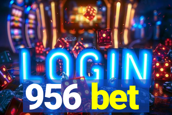 956 bet